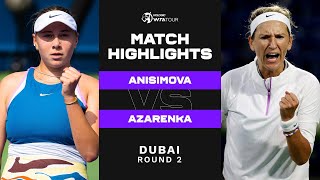 Amanda Anisimova vs Victoria Azarenka  2023 Dubai Round 2  WTA Match Highlights [upl. by Yrgoerg31]