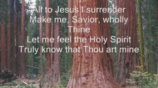 All to Jesus I Surrender [upl. by Wieche]