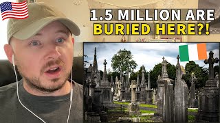 American Reacts to Glasnevin Cemetery  Irelands Largest Graveyard [upl. by Tap]