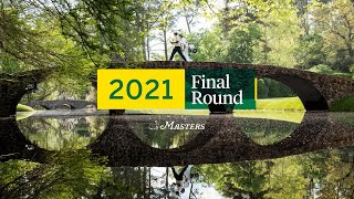 Watch the Final Round of the 2021 Masters Tournament [upl. by Ewall]