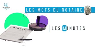 Les minutes du notaire  Les mots du notaire [upl. by Zysk556]