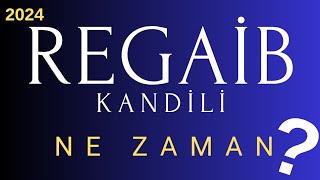 2024 yılı Regaip Kandili ne zaman regaibkandili dinigünler alwaysİSLAM [upl. by Nerrat]