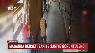 Maganda Dehşeti Saniye Saniye Görüntülendi [upl. by Sivram]