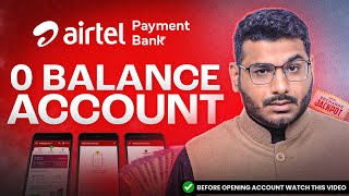 Airtel Payment Bank Account Open  Airtel Payment Bank 0 Balance Account Opening [upl. by Hguh]