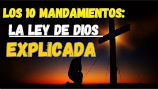 Los 10 mandamientos la ley de Dios [upl. by Rose]