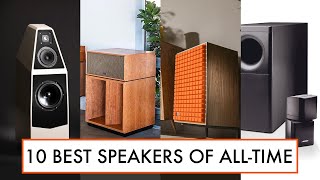 10 BEST Loudspeakers of ALL TIME [upl. by Anaes]