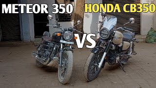 Honda CB 350 vs Royal Enfield Meteor 350  महा मुकाबला  PoweronTorque [upl. by Ahsit61]