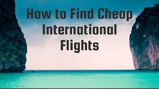 Travel Hack  How to Find Cheap International Flights Using Skyscanner [upl. by Imas]