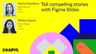 Config 2024 Tell compelling stories with Figma Slides  Figma [upl. by Oiralih594]