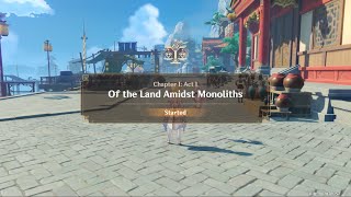 原神 Chapter 1 Act I Of the Land Amidst Monoliths [upl. by Aokek]