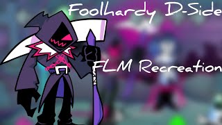 Foolhardy DSide  🎵FLM Recreation🎵 [upl. by Kally]