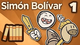 Simón Bolívar  Reverberations  Extra History  Part 1 [upl. by Wootan]