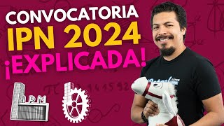 Convocatoria IPN 2024 Todo lo que debes de saber para Ingresar al IPN en este 2024 [upl. by Yatnahc]