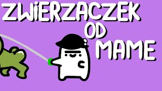 ZWIERZACZEK OD MAME [upl. by Meldoh]