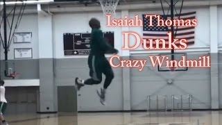 Isaiah Thomas DUNKS Crazy Windmill at 59quot [upl. by Silvester988]