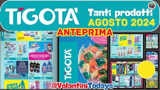 Volantino Tigotà dal 1 agosto al 31 agosto 🫧 Scopri le promozioni 🟩⬜️🟥 Super anteprima [upl. by Ettenel]