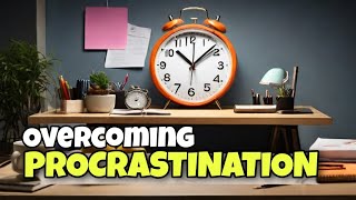 quotOvercoming Procrastination How to Take Action and Get Things Donequot [upl. by Rednav215]