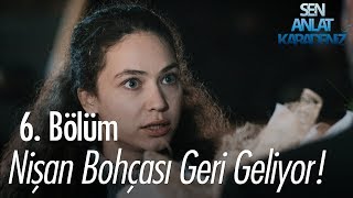 Nazar nişan bohçasını geri getiriyor  Sen Anlat Karadeniz 6 Bölüm [upl. by Messere]