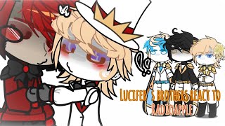 Lucifers brothers react to RADIOAPPLE  Lucifer x Alastor  Hazbin Hotel  GC [upl. by Resaec611]