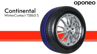 Pneu Continental WinterContact TS 860 S ● Pneus Hiver ● Oponeo™ [upl. by Conlan]