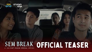 SEM BREAK  Official Teaser [upl. by Ainezey972]