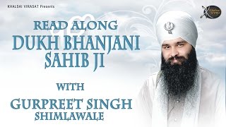 Dukh Bhanjani Sahib Ji  Bhai Gurpreet Singh Ji Shimla wale  Gurbani Shabad Kirtan [upl. by Morvin]