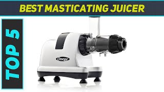 Top 5 Best Masticating Juicer in 2024 [upl. by Rannug938]