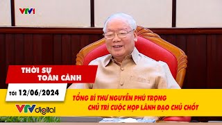 Thời sự toàn cảnh tối 126 Tổng Bí thư Nguyễn Phú Trọng chủ trì cuộc họp lãnh đạo chủ chốt  VTV24 [upl. by Gretal]