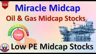 Miracle Midcap Oil amp Gas Midcap Stocks  Low PE Midcap Stocks Savings in Tamil [upl. by Kidd]