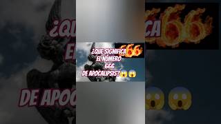 ¿Que significa el número 666 de apocalipsis😱😱shorts [upl. by Enaxor]