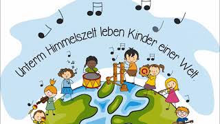 Weltkindertag  Unterm Himmelszelt leben Kinder einer Welt [upl. by Bunow130]