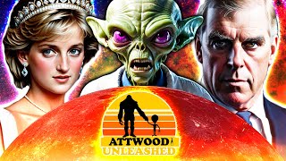 Attwood Unleashed 135 – Prince Andrews Finances Princess Diana amp Alien Life on Mars [upl. by Boehmer]