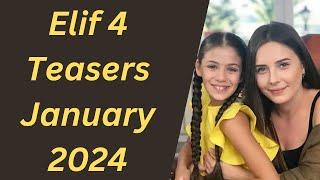 Elif 4 Teasers January 2024  eExtra [upl. by Odysseus]