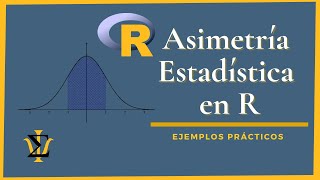 Asimetría Estadística en R [upl. by Notwen]