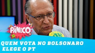 Quem vota no Bolsonaro elege o PT diz Geraldo Alckmin [upl. by Surad]