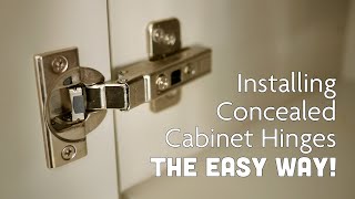 Installing Concealed Cabinet Door Hinges amp Handles The Easy Way [upl. by Nosnirb]