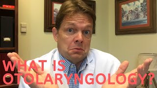 What is Otolaryngology [upl. by Dunlavy]