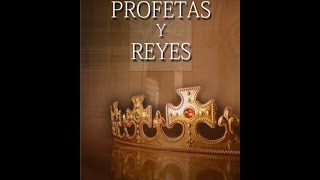 Profetas y Reyes Capitulo 13 [upl. by Tsirhc877]