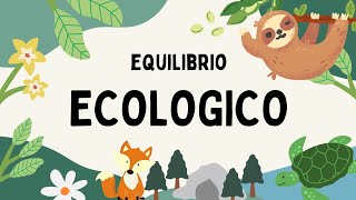 Equilibrio ecologico [upl. by Anegue497]