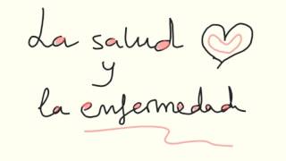 La salud y la enfermedad [upl. by Einolem]