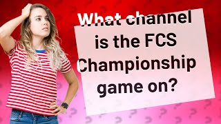 What channel is the FCS Championship game on [upl. by Drice234]