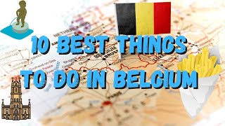 10 BEST THINGS TO DO IN BELGIUM [upl. by Pauletta]