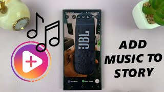 How To Add Music To Instagram Story [upl. by Vasiliki319]