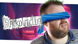 BIRDBOX THE GAME  THE BLACKOUT CLUB [upl. by Inah]