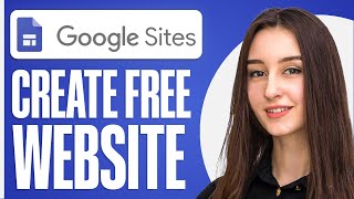 How To Create Website Using Google Sites For Free [upl. by Tice]