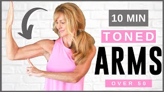 10 Minute Tone Your Arm Workout For Women Over 50  Beginner Friendly [upl. by Woodie]