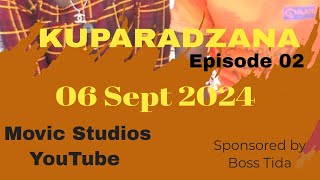 KUPARADZANA EP 2 LATEST ZIMBABWEAN MOVIE [upl. by Austine990]