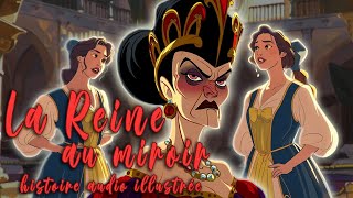 La reine au miroir  Lhistoire du jour  Livre audio jeunesse [upl. by Viguerie47]