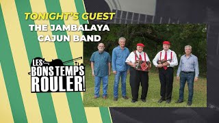 Les Bons Temps Rouler  The Jambalaya Cajun Band 03 24 FULL SHOW [upl. by Cecily]