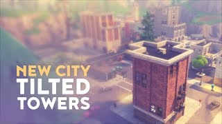 NEW CITY TILTED TOWERS Fortnite Battle Royale [upl. by Lipkin399]